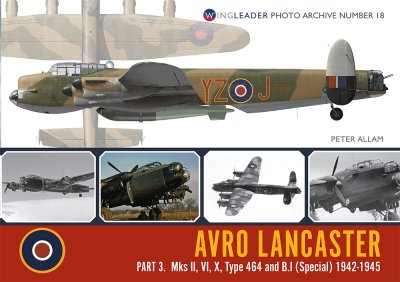 Avro Lancaster Part 3 Other Mks