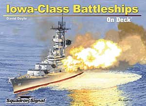 Iowa-Class Battleships on Deck
