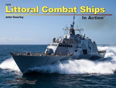 Littoral Combat Ships In Action