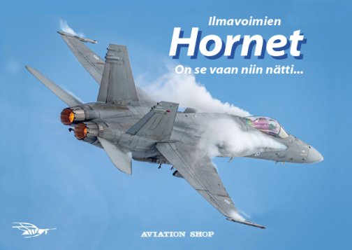 Suomen Ilmavoimien HORNET, on se niin nätti...