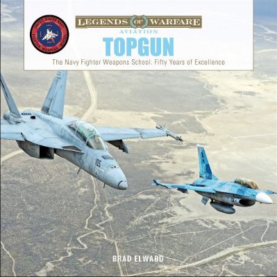 TOPGUN: The US Navy Fighter Weapons School: Fifty Years of Excel