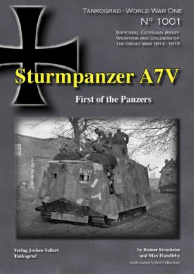 Sturmpanzer A7V, First of the Panzers