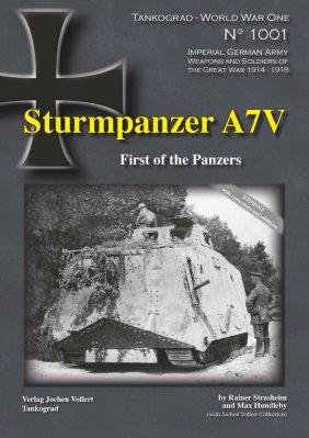 Sturmpanzer A7V - First of the Panzers