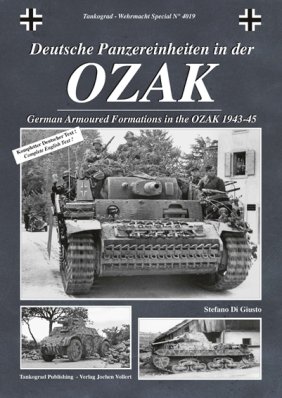 German Armoured Formations in the OZAK 1943-45