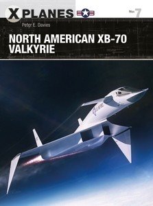 XPL 7: North American XB-70 Valkyrie