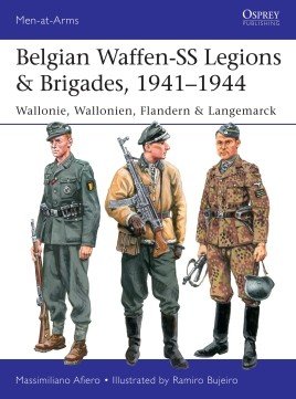 MAA 539: Belgian Waffen-SS Legions & Brigades, 1941–1944