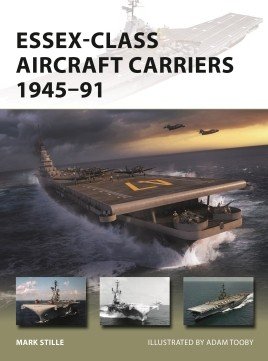 NVG 310: Essex-Class Aircraft Carriers 1945–91