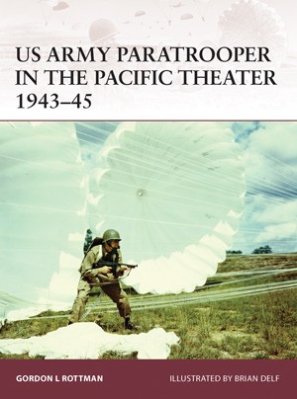 WAR 165; US Army Paratrooper in the Pacific Theater 1943–45