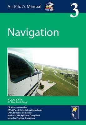 Air Pilots Manual Volume 3 (Air Navigation)