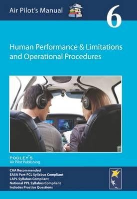 Air Pilots manual Volume 6 (Human Factors & Pilot Performance)