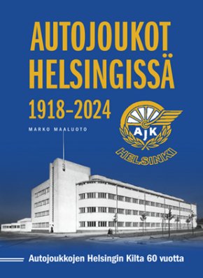 Autojoukot Helsingissä 1918-2024