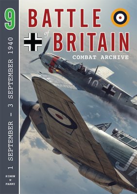 Battle of Britain Combat Archive - Volume 9
