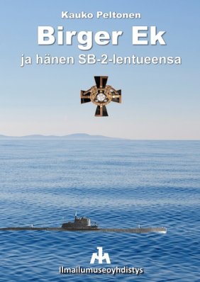 Birger Ek ja hänen SB-2-lentueensa