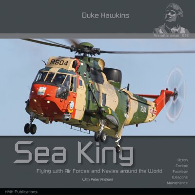 Sea King. Flying with Air Forces and Navies around the World