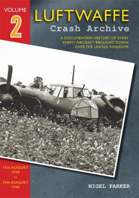 Luftwaffe Crash Archive Volume 2