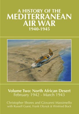 A History of the Mediterranean Air War 1940-1945, Vol. 2