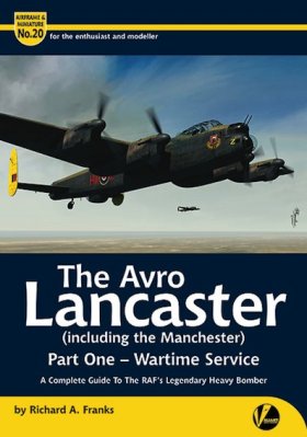 Avro Lancaster (including the Manchester) Part One - Wartime Service