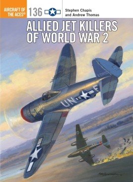 ACE 136: Allied Jet Killers of World War 2