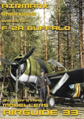 Brewster F-2A Buffalo (Modellers Airguide 33)