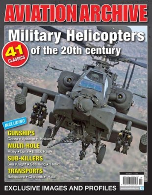 Aviation Archive 47: Military Helicopters