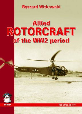 Allied Rotorcraft of the WW2 period