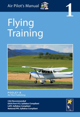 Air Pilots Manual Volume 1 (Flying Training)