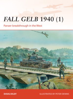 CAM 264: Fall Gelb 1940 (1) Panzer breakthrough in the