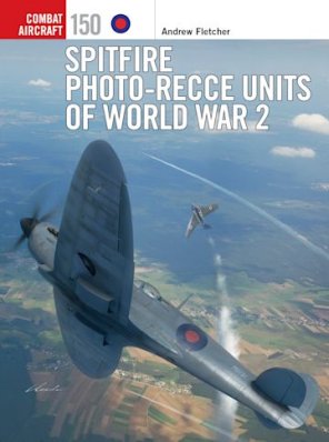COM 150: Spitfire Photo-Recce Units of World War 2