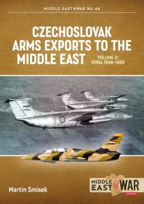 CZECHOSLOVAK ARMS EXPORTS TO THE MIDDLE EAST VOLUME 2