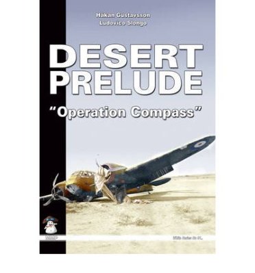 Desert Prelude Vol. 2: Operation Compass