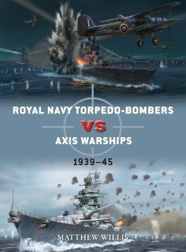 Duel 124: Royal Navy torpedo-bombers vs Axis warships