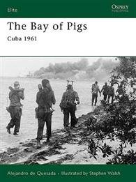 166: The Bay of Pigs, Cuba 1961