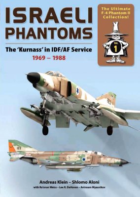 Israeli Phantoms „The Kurnass in IAD/AF Service 1969 – 1988”