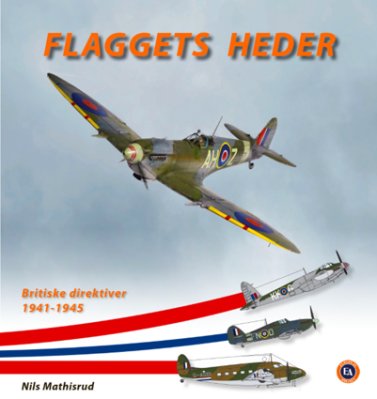 Flaggets Heder: Britiske direktiver, 1941-1945