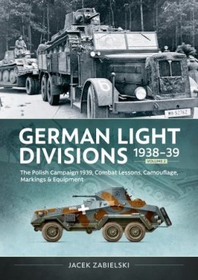 German Light Divisions 1938–39 Volume 2