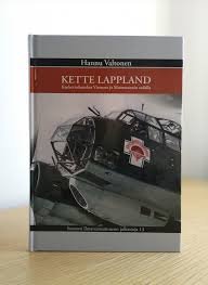 Kette Lappland – Kaukotiedustelua Vienassa ja Muurmanni