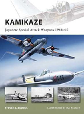 NVG 180: Kamikaze: Japanese Special Attack Weapons 1944–45