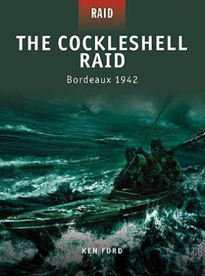 08. The Cockleshell Raid – Bordeaux 1942