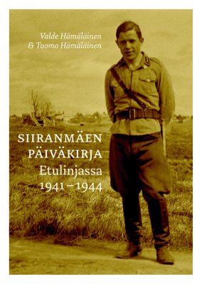 Siiranmäen päiväkirja – Etulinjassa 1941-1944