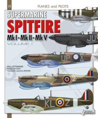 SPITFIRE Vol 1 : MK I - MK II - MK V