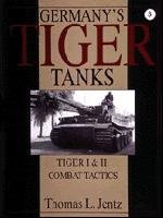 TIGER TANKS - COMBAT TACTICS