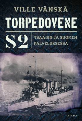 Torpedovene S2 — Tsaarin ja Suomen palveluksessa