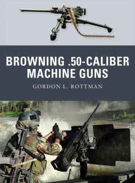 Weapon 4: Browning .50-caliber Machine Guns