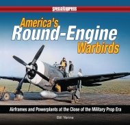 America\'s Round-Engine Warbirds