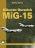 Mikoyan Gurevitch MiG-15