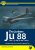 Junkers Ju 88 Part 2: Ju 88C to the T-series