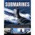 The World Encyclopedia of Submarines