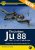The Junkers Ju 88, Part One: V1 to A-17 plus B-series