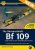 Messerschmitt Bf 109 - Early Series 2nd Edition