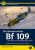 Messerschmitt Bf 109 Late Series (F-K Including the Z)